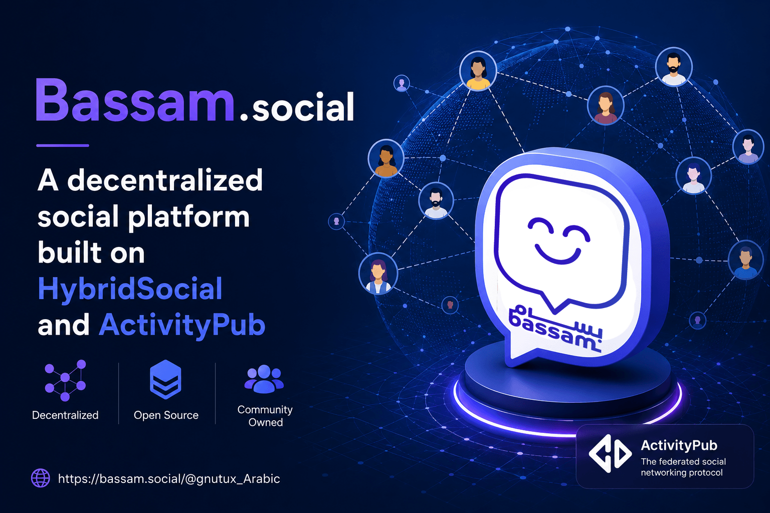 Bassam Social: A Decentralized Arabic Social Platform Built on HybridSocial and ActivityPub