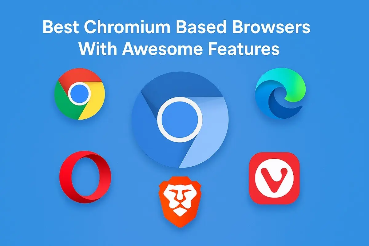 Top Chromium-Based Browsers: A Complete Guide 2026